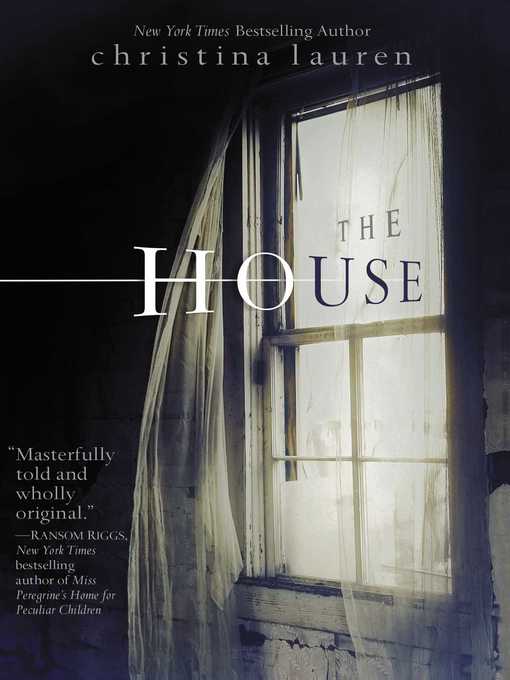 Title details for The House by Christina Lauren - Available